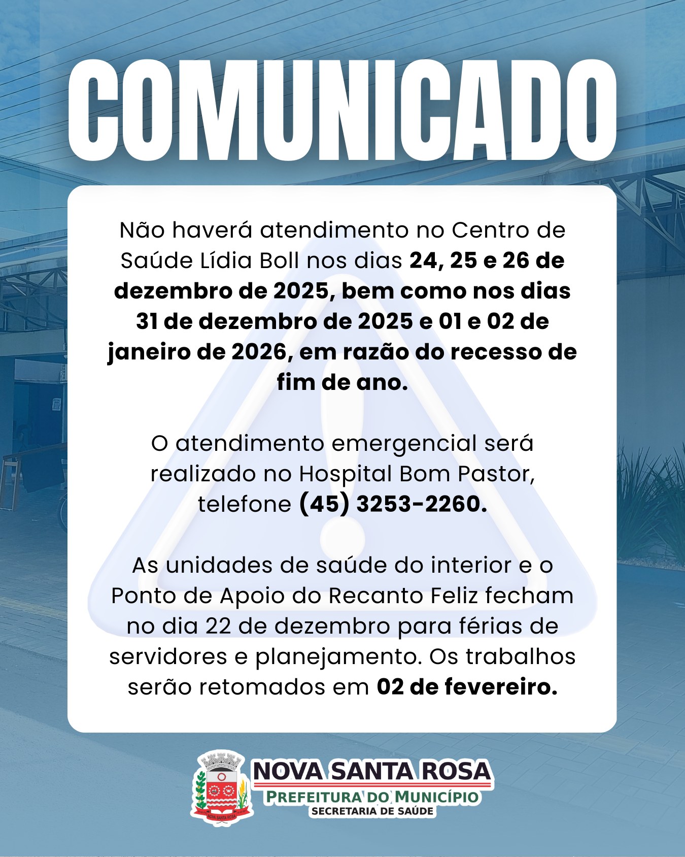Secretaria de Saúde de Nova Santa Rosa divulga alterações no atendimento das unidades de saúde durante o recesso de fim de ano